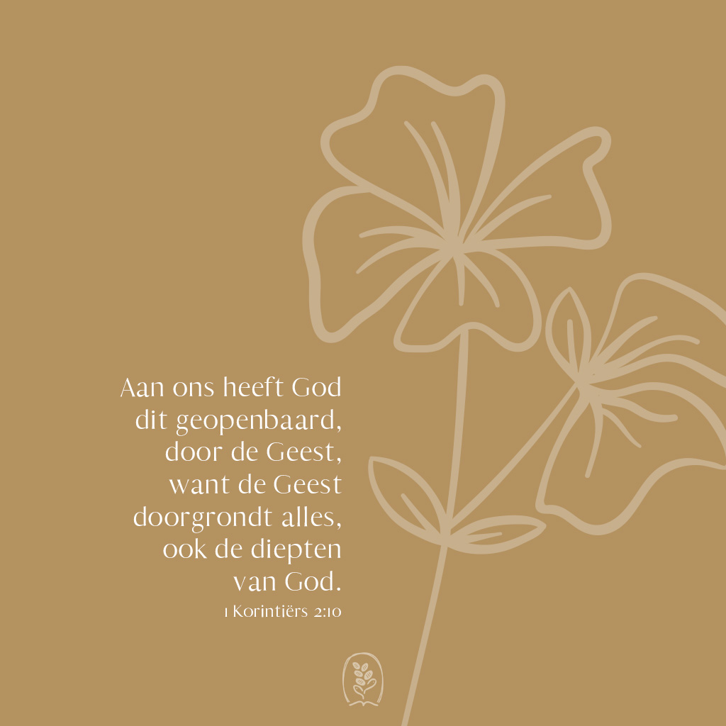 Aan ons heeft God dit geopenbaard, door de Geest, want de Geest doorgrondt alles, ook de diepten van God.1 Korintiërs 2:10