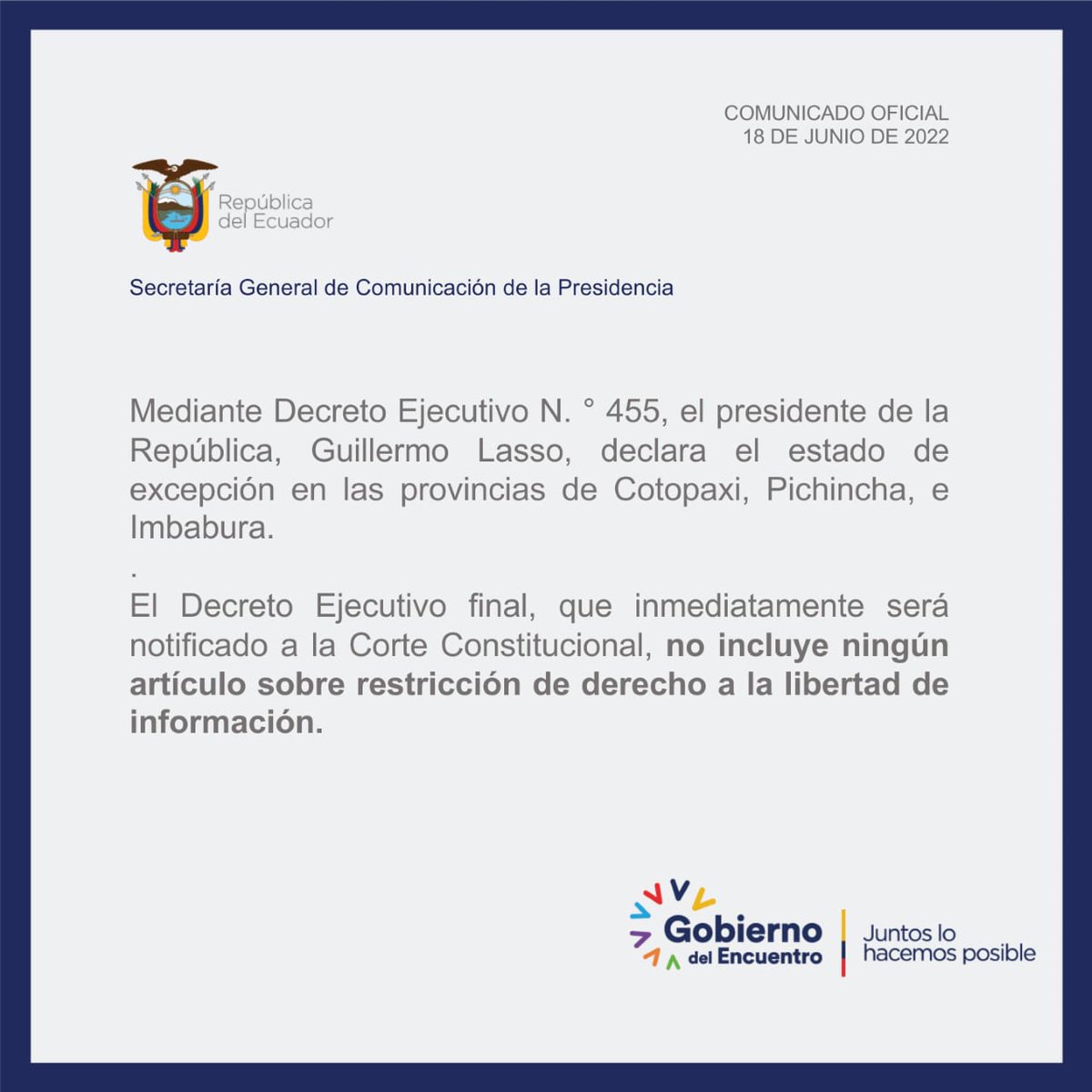 ComunicacionEc's tweet photo. COMUNICADO OFICIAL | Mediante Decreto Ejecutivo N.º 455, el presidente @LassoGuillermo declara estado de excepción en las provincias de Cotopaxi, Pichincha e Imbabura. 

➡️ https://t.co/TiFCpuTRMh https://t.co/5jUpniWnPL