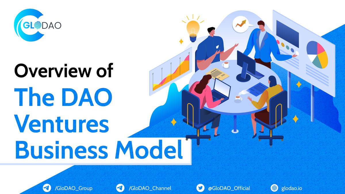 Read the overview of the DAO Ventures Business Model here 👉 T.me/GloDAO_Channel…

#glodao #defi #dao #blockchain