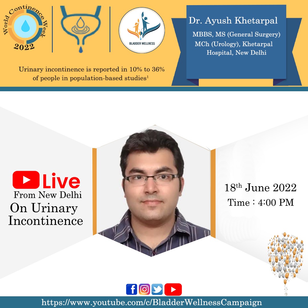 BladderWellness's tweet photo. Dr. Aayush Khatarpal is a well-known Urologist, Andrologist, will be Live from khetarpal  Hospital  on 18th Jun’22 at 4pm on the Bladder Wellness Youtube page talking about Over Active Bladder during
#BladderIncontinenceWeek
#incontinenceawareness #incontinencehelp #urology https://t.co/5jxQbaMbqy