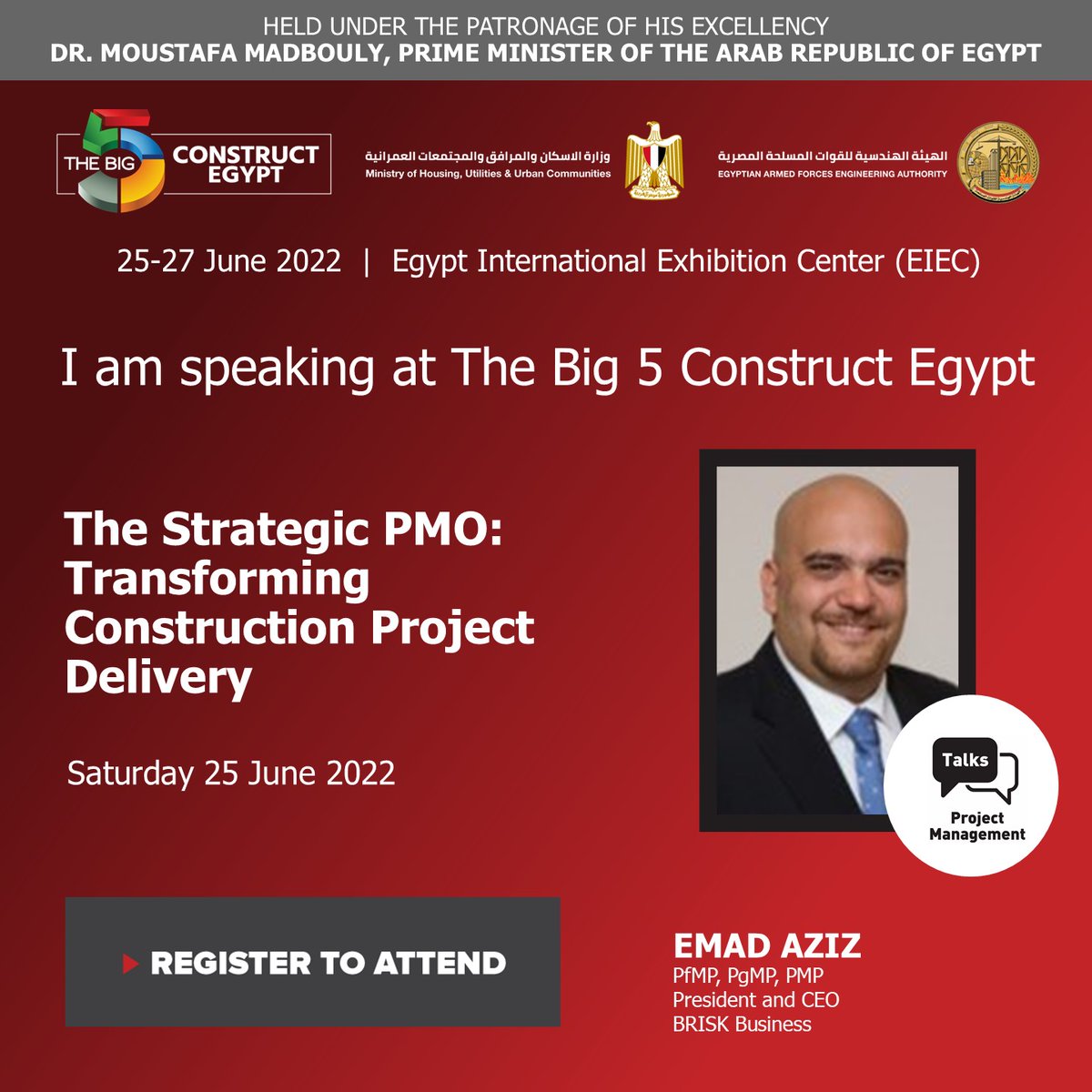 emadeaziz's tweet photo. I am delighted to be speaking at The Big 5 Construct Egypt part of the Project Management Talks brought by @PMInstitute #Big5Egypt https://t.co/C5TxZTAH6p