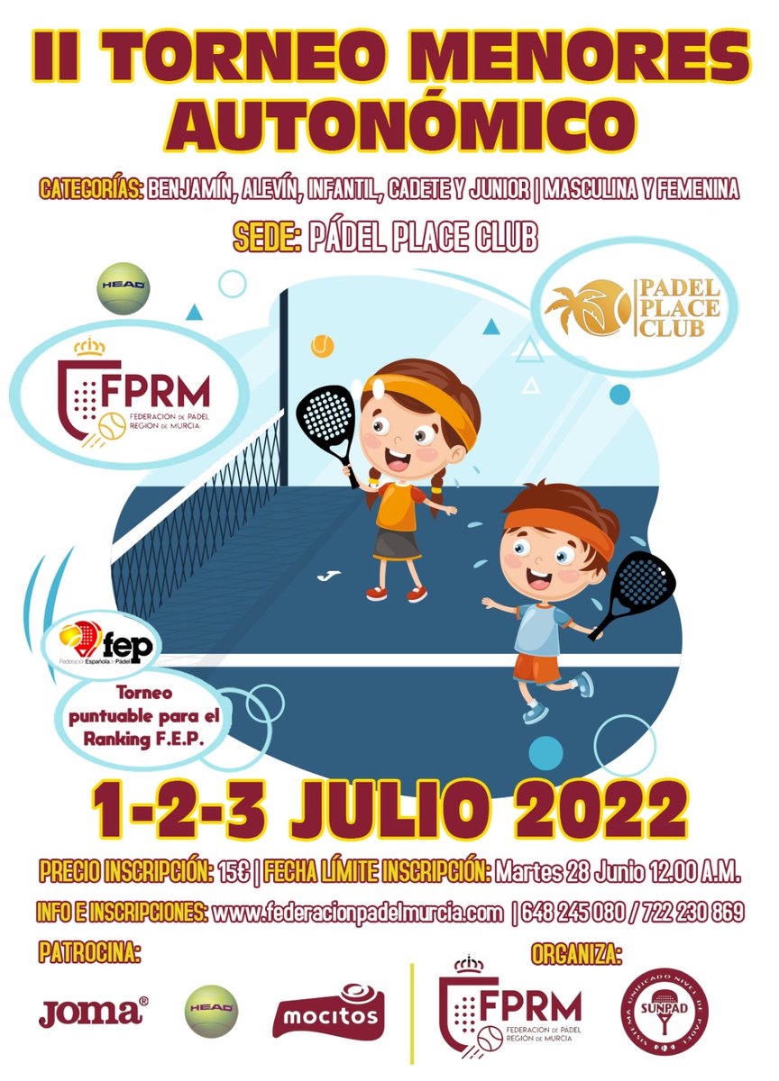 FedPadelMurcia's tweet photo. 📢¡ABIERTO PLAZO DE INSCRIPCIÓN para disputar el II AUTONÓMICO DE MENORES, en PADELPLACE‼️
📍 PÁDEL PLACE CLUB #pilardelahoradada
📅01-02-03-JULIO 2022.
📝Apúntate hasta el MARTES 28 de JUNIO a las 12.00h pinchando AQUÍ 👇
https://t.co/7cThklnR6K
#HEAD #padel #murcia #FPRM https://t.co/436LOL8SHn