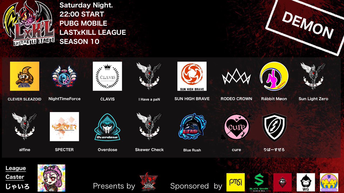 LASTxKILL's tweet photo. LxK'L -SEASON10-
Day2 本日22:00start📣
ANGEL 実況🍖 @heechan_bot
DEMON 実況 🐆@gogo__j
#土曜の夜はラスキルリーグ #LxKL https://t.co/ZodJk2v38E