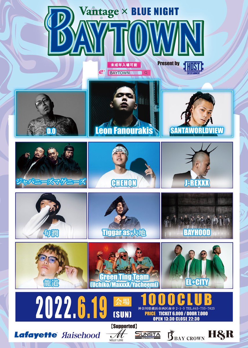 BayCrown_ent's tweet photo. 協賛イベント

"BAYTOWN" at 1000club
6,19(sun) Open 13:30～
※未成年入場可能

Main Act
Leon Fanourakis / SANTAWORLDVIEW / D.O / ジャパニーズマゲニーズ / CHEHON / J-REXXX / 句潤 / Tiggar / BAYHOOD / 龍道 / Green Ting Team / EL+CITY

⚠️チケット販売中⚠️
https://t.co/1uI9JBAogl https://t.co/lFfQsMPZFg