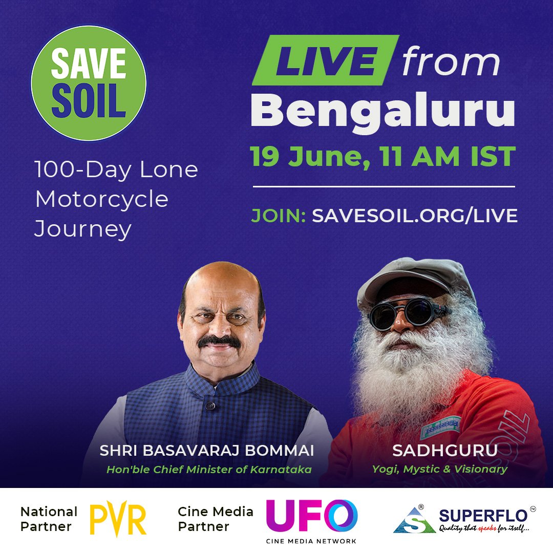 Hon'ble <a href="/CMofKarnataka/">CM of Karnataka</a>, Shri <a href="/BSBommai/">Basavaraj S Bommai</a>, and <a href="/SadhguruJV/">Sadhguru</a>, who is on a 100-day lone motorcycle journey to #SaveSoil, will address the public in Bengaluru about the urgent need to restore Soil. #SaveSoilKarnataka 
19 June, 11 AM IST
Join Live: savesoil.org/live