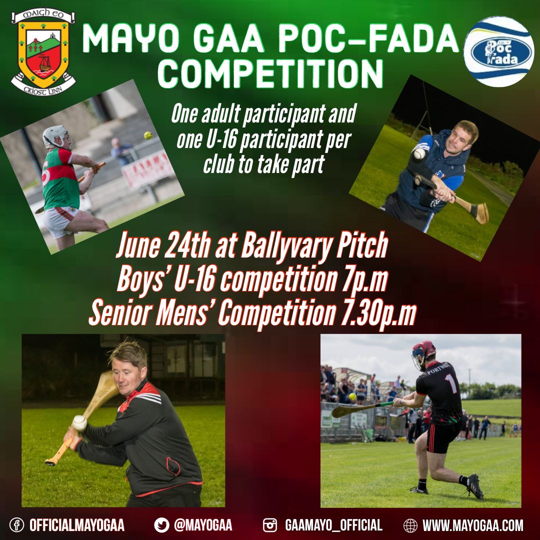 MayoGAA's tweet photo. The Mayo GAA Poc Fada 2022 will take place in @BallyvaryHC Grounds on Friday 24th June

See details below 🔽
https://t.co/BmXZ75ZwpR

#mayogaa #PocFada https://t.co/Vj6L0X9nWG