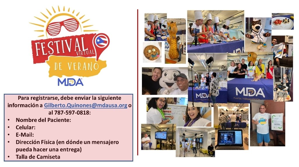 Segundo Festival Virtual de Verano de la MDA en Puerto Rico.   Exclusivo para TODOS nuestros amigos pacientes.  Regístrate Hoy.