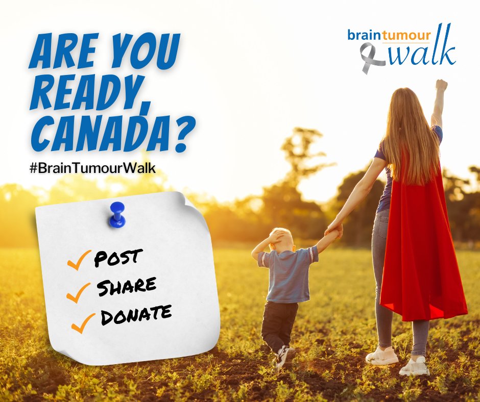 Are you ready, Canada? 🇨🇦
Today is day 2 of our #BrainTumourWalk! 
Don't forget to share your pictures and video on social media using the hashtag #BrainTumourWalk. Ask your friends and family to donate on your fundraising page or at braintumour.ca/walk.