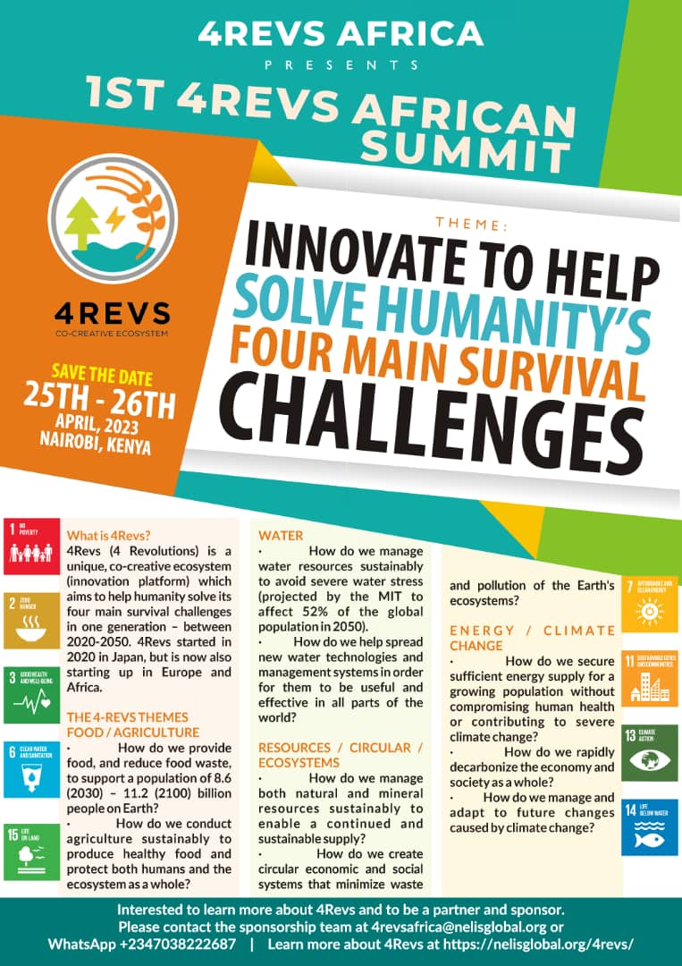 1st 4Revs African Summit, April 25 -26, 2023 in Nairobi, Kenya.
The sessions will cover:
*Climate change/ Energy,
*Water/water management,
*Food/Agriculture and
*Circular Ecosystems/ Resources.
To partner / sponsor,contact us at 4revsafrica@nelisglobal.org @Cop27P #COP27
