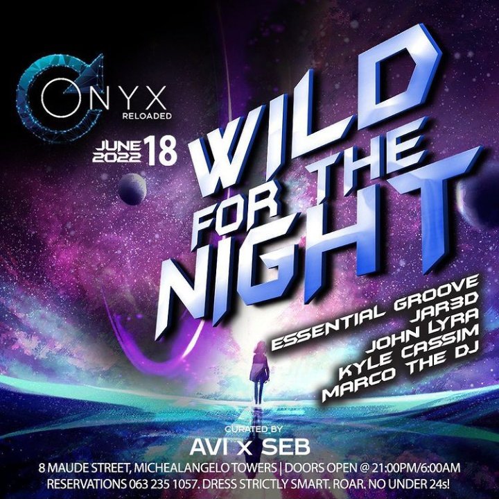 #WildForTheNight ☄ <a href="/Onyx_Sandton/">ONYX Sandton</a> 

Tonight We Have The Super Talented <a href="/EssGroove/">Essential Groove</a> &amp; @KyleCassim 

You Dont Want To Miss This 🤫 !