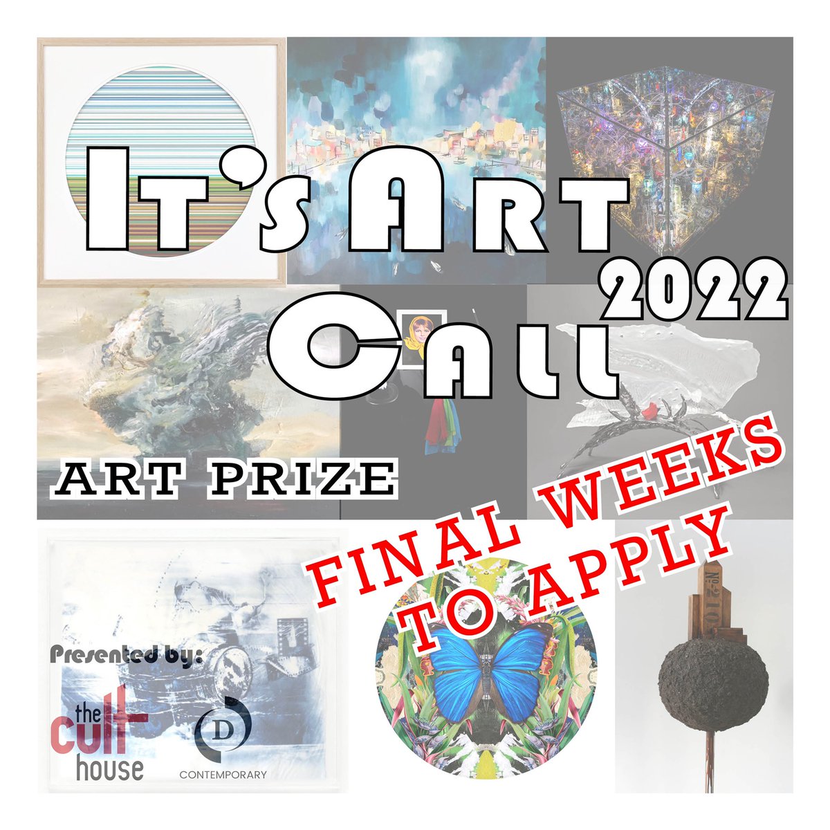 JANeto26's tweet photo. FINAL WEEKS to apply for Itβs Art Call 2022 - Art Prize, where you can win a solo show at @dcontempart and many other great prizes
T&C to apply at:
https://t.co/6k41RXhI1L
#itsartcall2022 #theculthouseuk #dcontemporary
#opencall #submissions #artcall #callforart #callforartist https://t.co/VkLxs024P0
