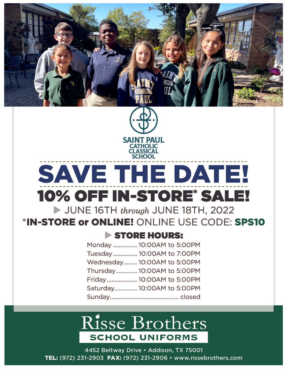 spsdfw's tweet photo. This week is a good week to purchase uniforms for upcoming school year! Visit Risse Brothers for the Saint Paul Summer Sale June 16-18. Shop in-store or online with code SPS10.
https://t.co/Di8CXdJ3jD
#spccs #catholicclassical #faithwisdomvirtue #rissebrothers #schooluniforms https://t.co/G1XFyJR5nH