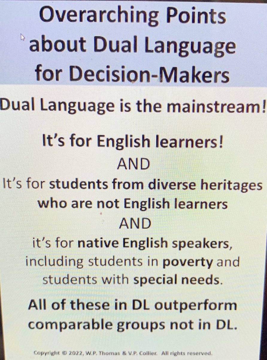 pmrecio23's tweet photo. Drs. Wayne Thomas and Virginia Collier’s data/presentation always settles any debate on the effectiveness of dual language programs. The science is clear. Forever thankful for their work. Dual language programs are the mainstream enrichment programs for all. @TA4BE  #Tabe2022 https://t.co/gTM46gXLWN