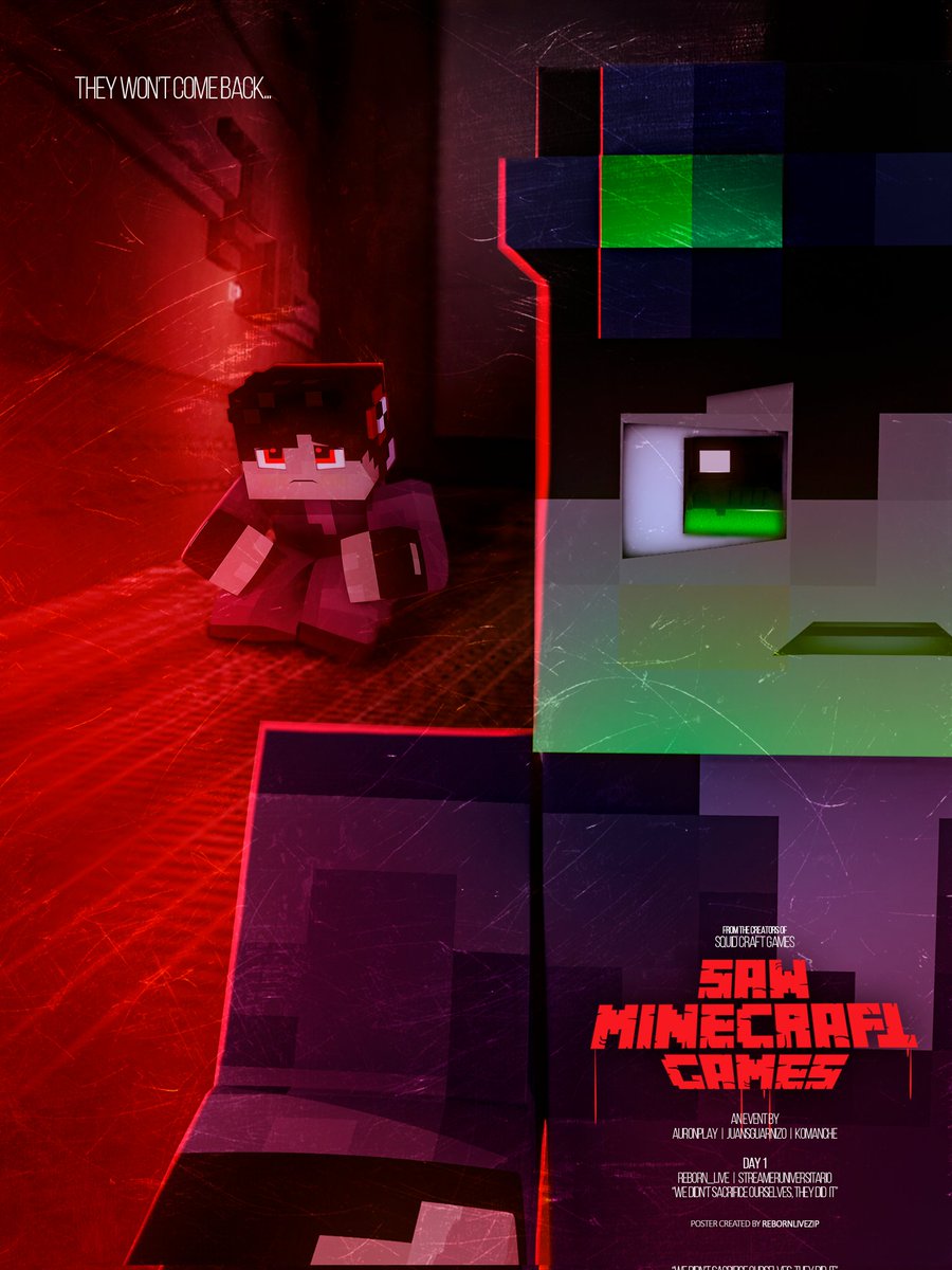 53. "Ellos no volverán..." [poster]

<a href="/DonReborn2/">Reborn</a>
<a href="/Streamer_uni/">Streameruniversitario</a>
#SawMinecraftGames 🎯