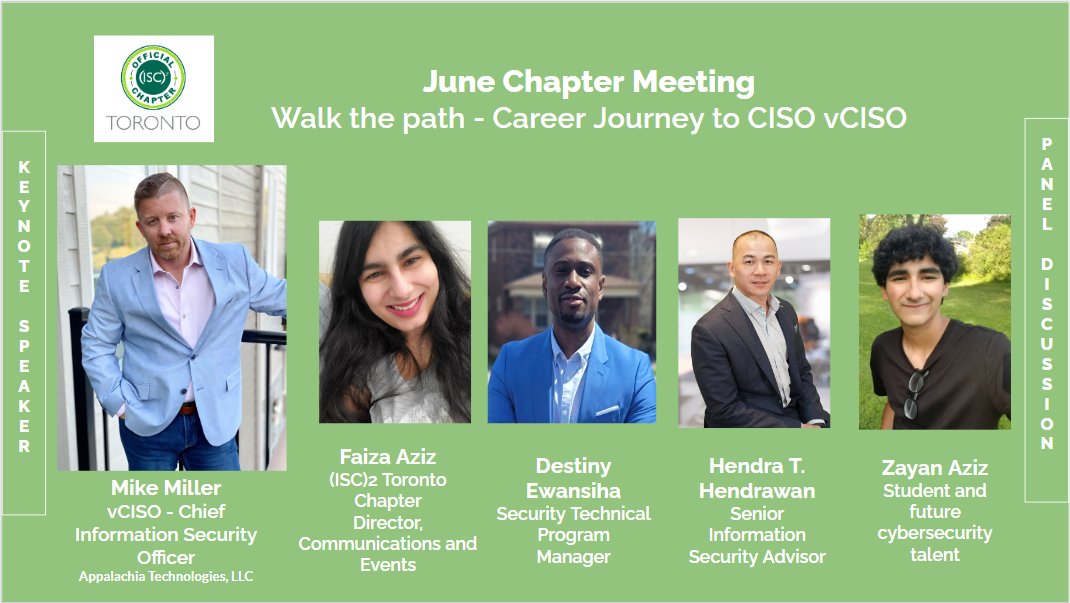 ISC2Toronto's tweet photo. (ISC)2 Toronto Chapter June Monthly meeting - June 22, 2022 6pm. REGISTER: https://t.co/tLYQdn3foO
Keynote Topic: Walk the path - Career Journey to CISO vCISO with Mike Miller https://t.co/Ssu9N2uHSY

Panel discussion follows. See you there! https://t.co/rgPnFk0PKy