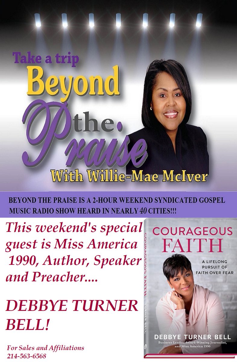 Tune in to BEYOND THE PRAISE this weekend for our special interview with Miss America 1990, Author, Speaker and Preacher...Debbye Turner Bell.  Her debut book...COURAGEOUS FAITH is available now!  #debbyeturnerbell #courageousfaith #BTP #beyondthepraise <a href="/drdebbye/">Debbye Turner Bell</a>