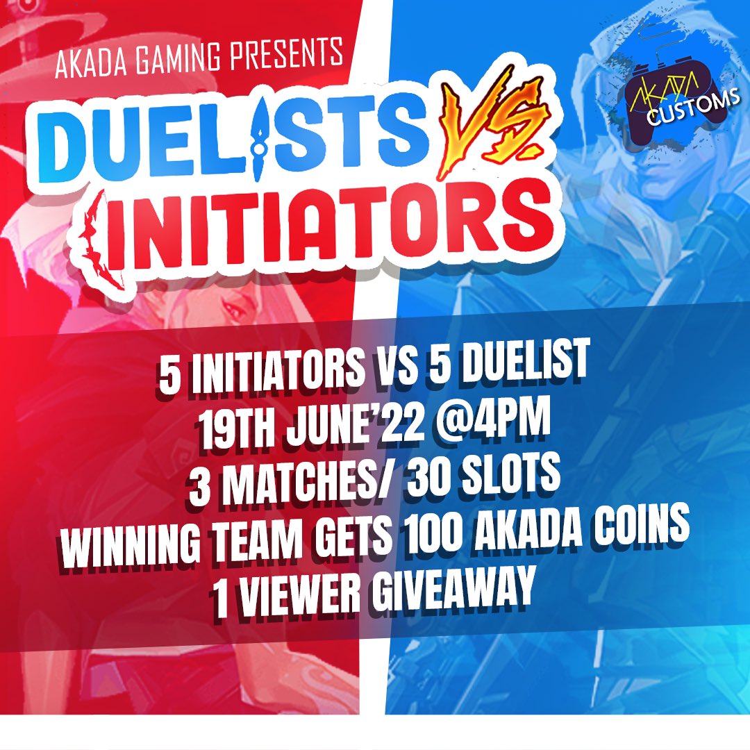 AkadaEsports's tweet photo. Guys we are back with a fun Akada Challenge - Duelists vs Initiators🤩
This Sunday, 19th June 2022 !
5 Duelists vs 5 Initiators

Registrations start at sharp 3PM IST(Indian Standard Time)
Matches start at 4pm

First Come First Serve. 
So brace yourself and be ready 🏆😈 https://t.co/61epfdVQV2