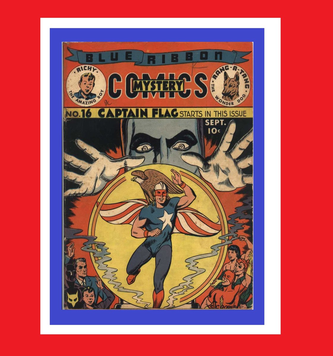 HeroesUnited_4's tweet photo. #CaptainFlag- #MLJ Comics (Archie Comics) - 1941 #GoldenAge hero Captain Flag Tom Townsend in MLJ's #BlueRibbonComics, Blue Ribbon Comics Issue #16, Tom and his inventor father kidnapped by #Nazi Black Hand, father killed, Tom rescued by giant Eagle "Yank"! /1of4 https://t.co/VoUfQs6IcL