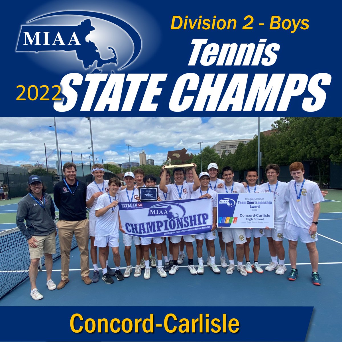 🎾Concord-Carlisle HS -- your 2022 #MIAA D2 Boys Tennis State Champions! An incredible day of tennis! Congratulations! #gameonMIAA #OneTeamOneMIAA