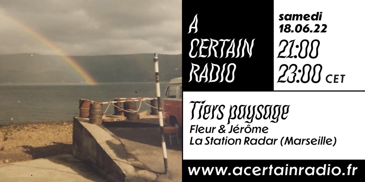 ♡ 🌱 TIERS PAYSAGE #11 on air now on <a href="/CertainRadio/">A Certain Radio</a> 
~~~ acertainradio.fr