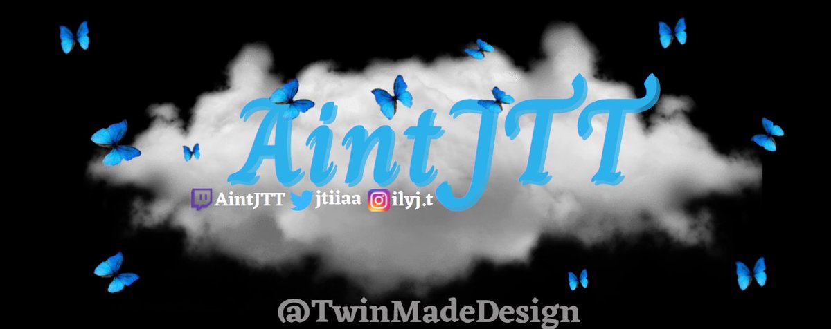 Twitch banner made for @jtiiaa