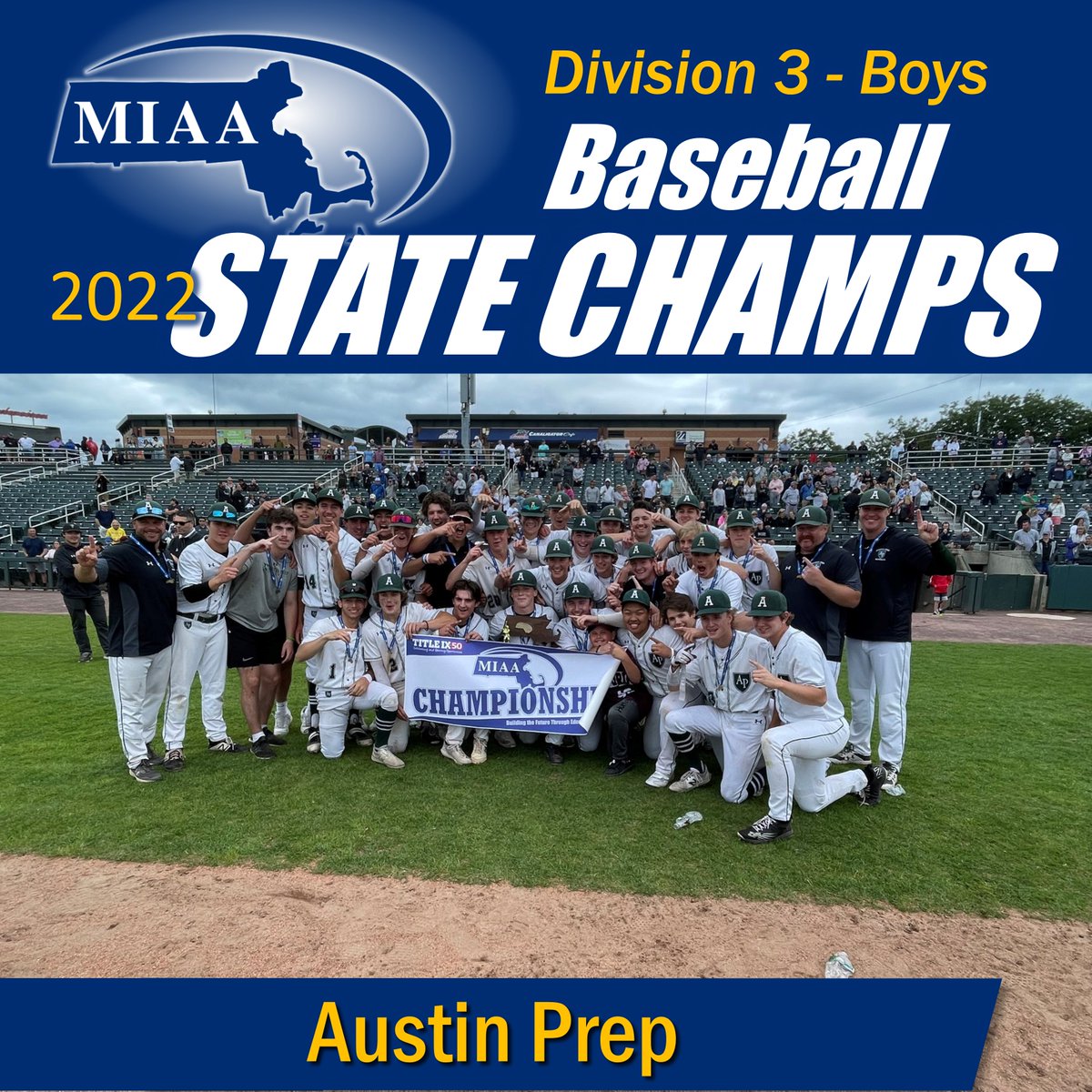 MIAA033's tweet photo. ⚾️A great season from your 2022 #MIAA D3 Baseball State Champions -- Austin Prep! Congratulations!! #gameonMIAA #OneTeamOneMIAA https://t.co/orXYFILPV8