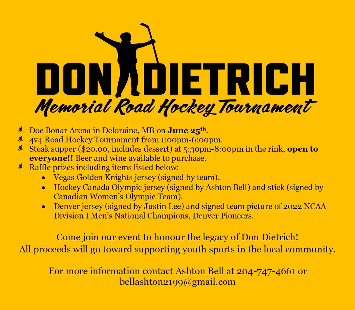 We are one week away from the Don Dietrich Memorial Road Hockey Tournament!! Welcoming everyone to the Steak Supper starting at 5:30pm, be sure to check out the raffle prizes.