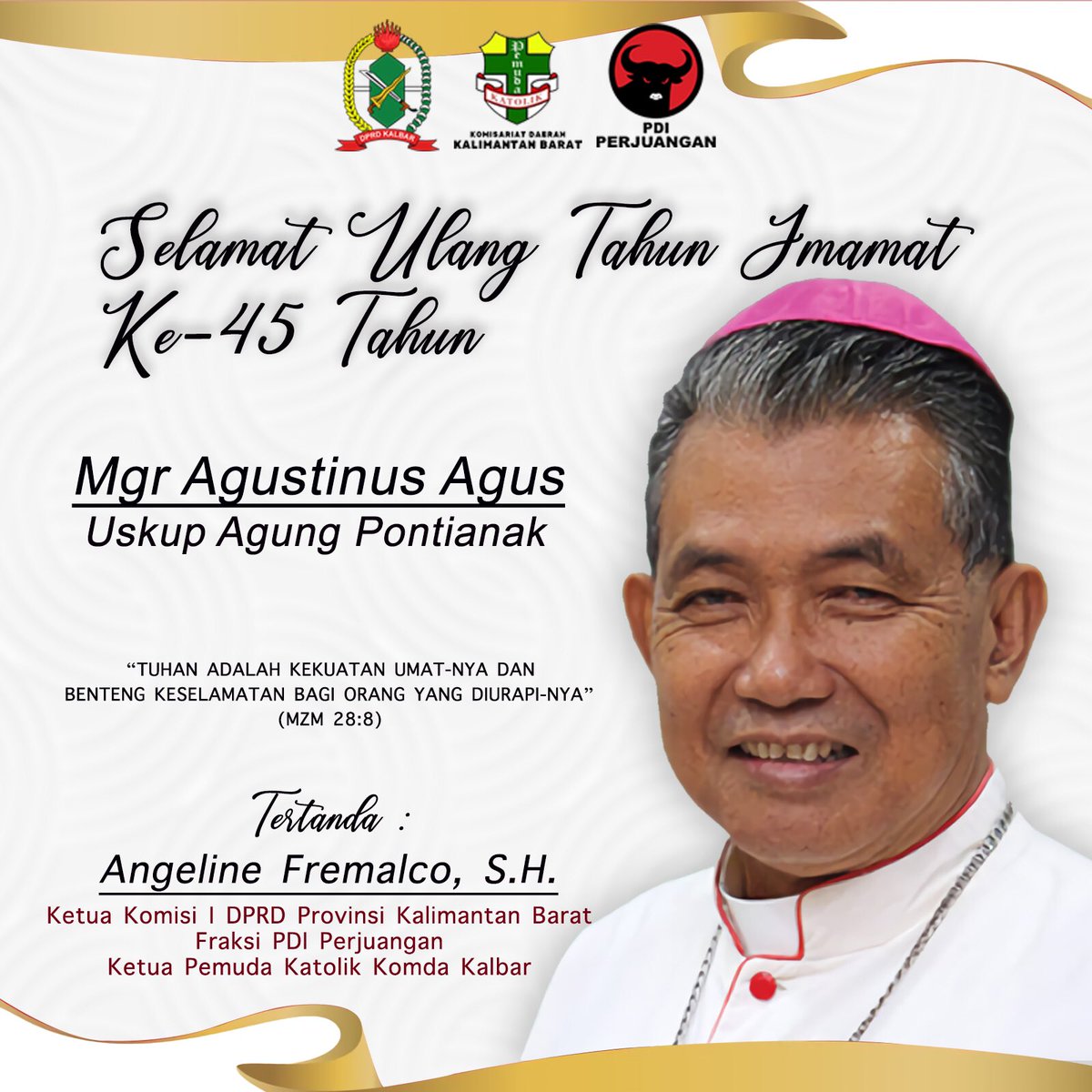 Selamat Ulang Tahun Imamat Ke-45 Mgr Agustinus Agus

"TUHAN ADALAH KEKUATAN UMAT-NYA DAN BENTENG KESELAMATAN BAGI ORANG YANG DIURAPI-NYA" (MZM 28:8)