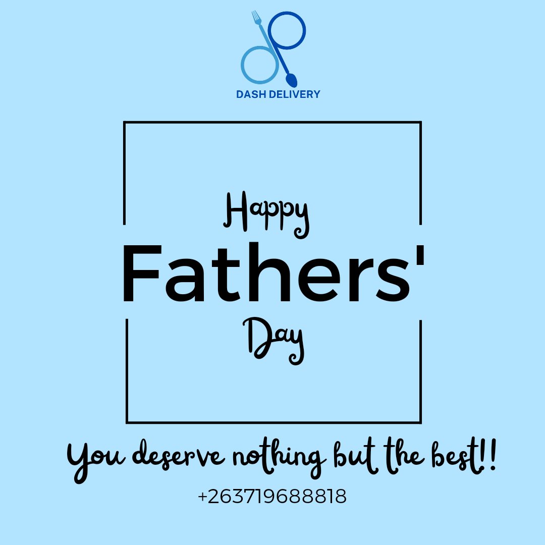 DashDeliveryzw's tweet photo. Today we celebrate all the fathers'
They deserve nothing but the best
Let's love them and spoil them,order your meals and get them delivered to your door step
Download the Dash Delivery App or Whatsapp on+263719688818 https://t.co/FTnQfsJz2s