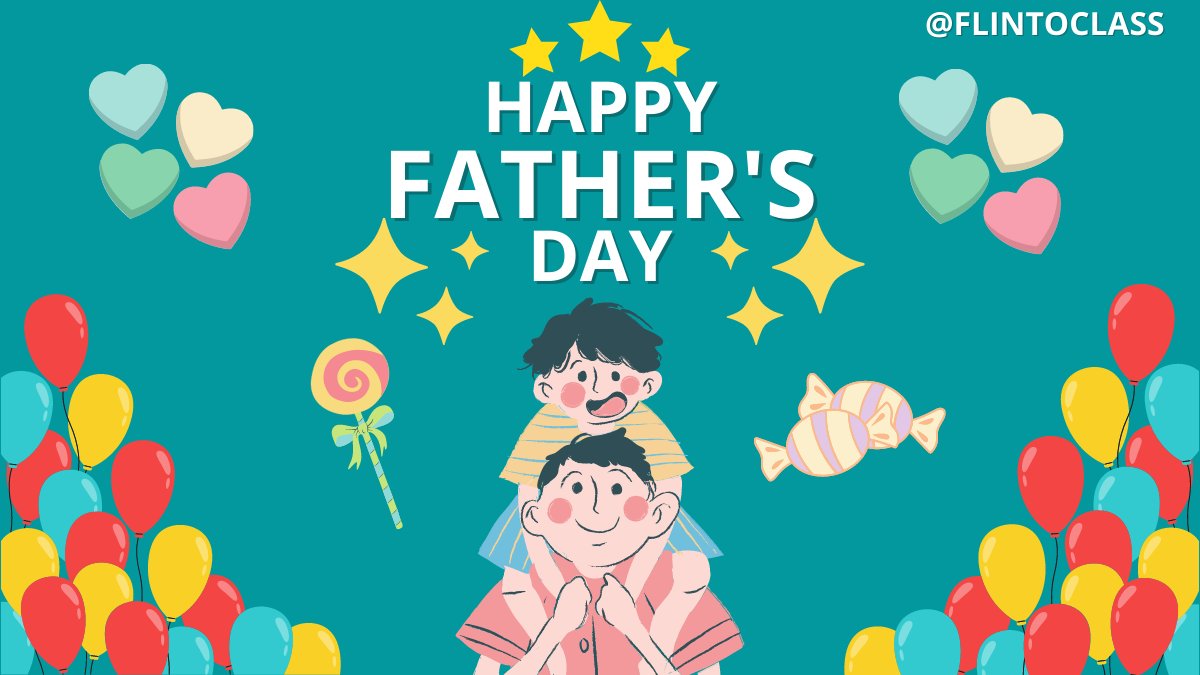 flintoclass's tweet photo. Happy father's day to all the dads! 👨
#FathersDay2022 #FathersDay #dad #dadlilfe #parenting #flintoclass https://t.co/GBjk5treNH