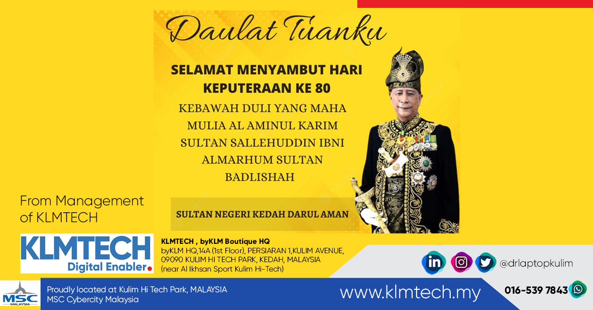 DAULAT TUANKU !!

Salutations and heartiest congratulations to Duli Yang Maha Mulia Al-Aminul Karim Sultan Sallehuddin Ibni Almarhum Sultan Badlishah, Sultan and Ruler of Kedah Darul Aman, in conjunction with His Royal Highness' 80th birthday on 19th June 2022.