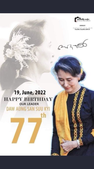 Happy birthday to our beloved leader Daw Aung San Suu Kyi  