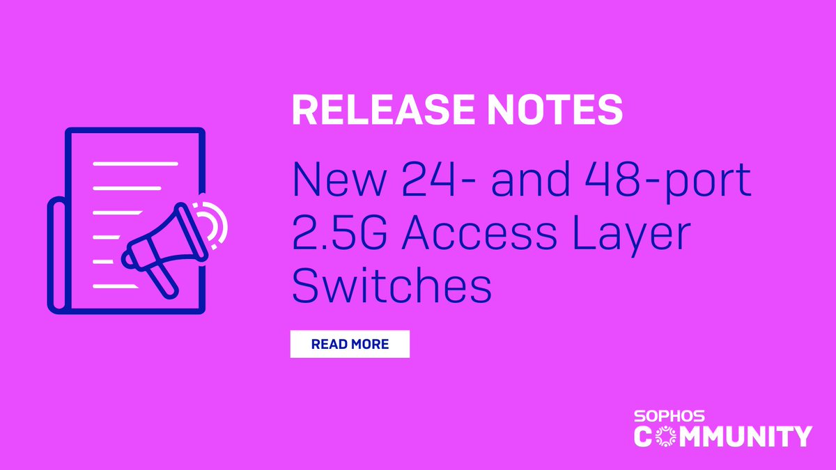 SophosSupport's tweet image. 🔔Sophos Switch now has two additional 2.5G models of network access layer switches. These will enable newer wifi standards such as Wi-Fi 6 and Wi-Fi 6E. 

Read more about it here: soph.so/Z457P2 #ReleaseNotification