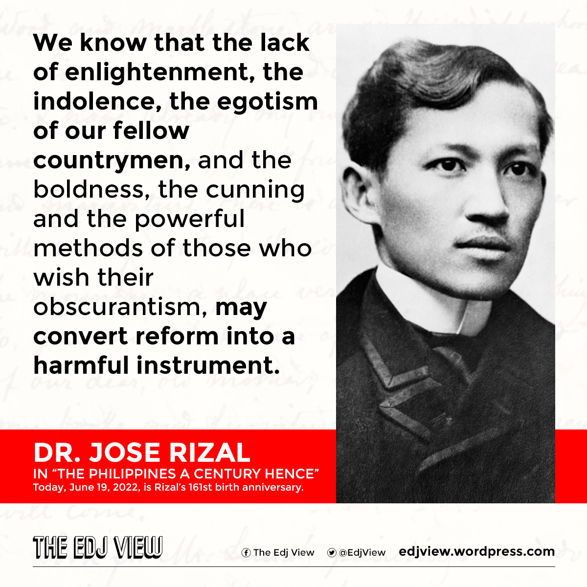 EdjView's tweet photo. In Dr. Jose Rizal's essay "The Philippines A Century Hence," he radically predicted what the country would be in the future. His words remain as relevant as ever.
Today, June 19, 2022, is Rizal's 161st birth anniversary.
RELATED: https://t.co/Ybbql306bH
#Rizal
#TheEdjView https://t.co/RLja7fOhoY
