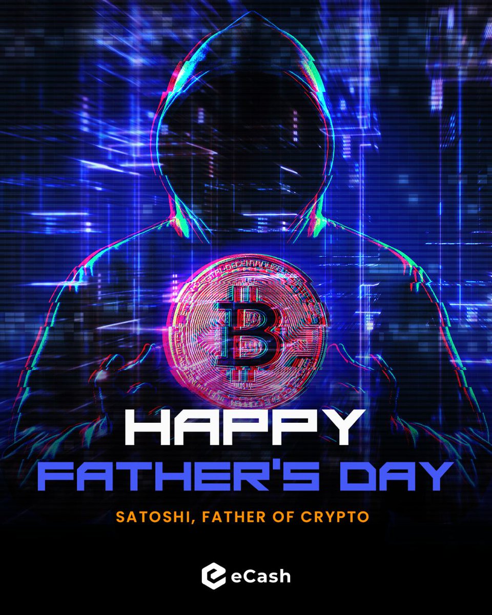 eCash's tweet photo. Happy Father’s Day to Satoshi Nakamoto - the father &amp; initiator of the #crypto revolution!

We’re proudly carrying on his legacy &amp; building a global peer-to-peer electronic cash system, one step at a time.

Happy #FathersDay to all the great dads out there! 💙 💐

$XEC #eCash https://t.co/lgBkysKEpK