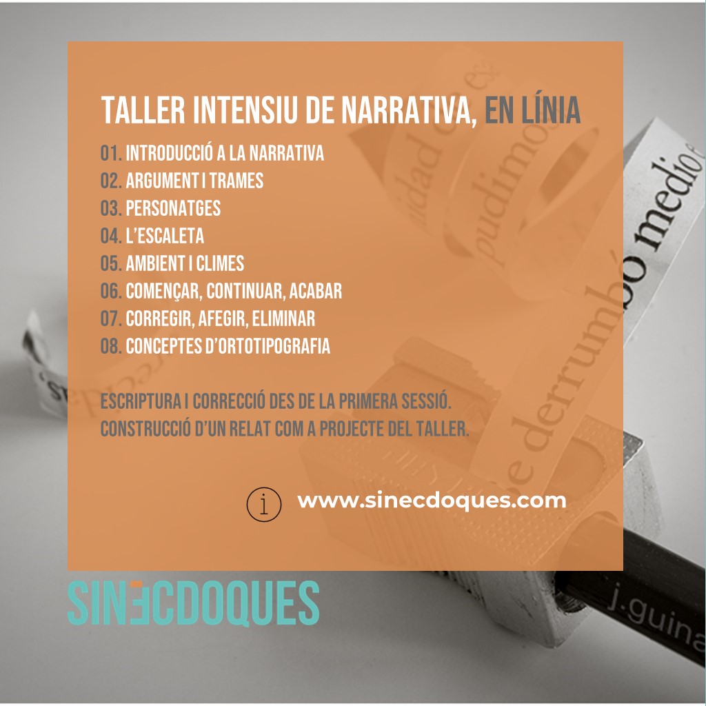 Este mes de julio de 2022, como curso intensivo de verano, os proponemos un taller de narrativa en línea. El taller se llevará a cabo todos los lunes y jueves del mes de julio, en horario de 18.30 a 20.00. Nos conectaremos por Zoom.
sinecdoques.com