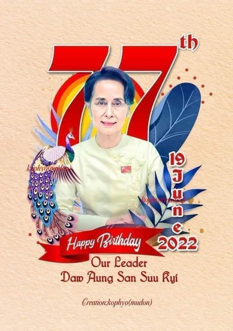 Happy Birthday Our Leader Daw Aung San Suu Kyi   