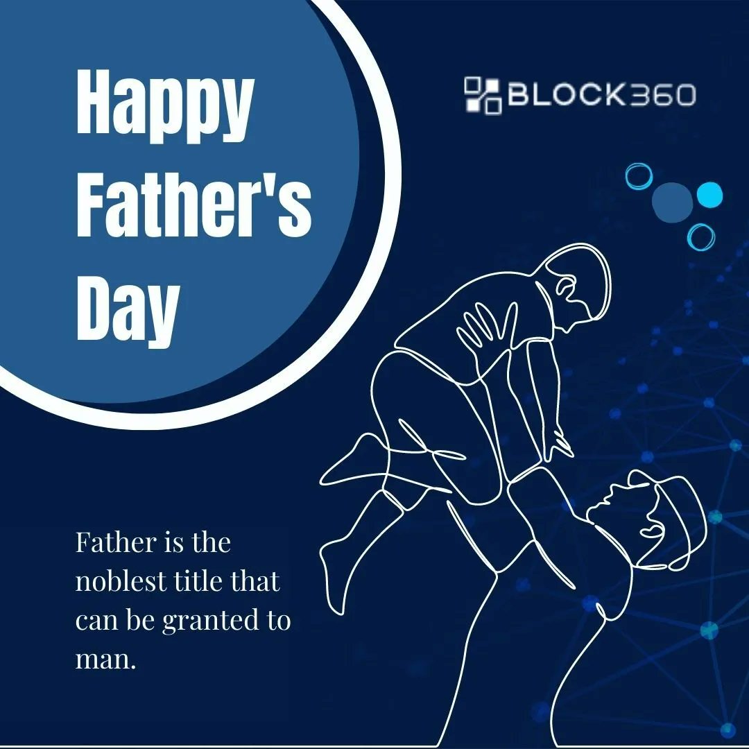 B360_global's tweet photo. Happy Father's Day from Team Block360!

#web3 #blockchain https://t.co/LM02gkumCT