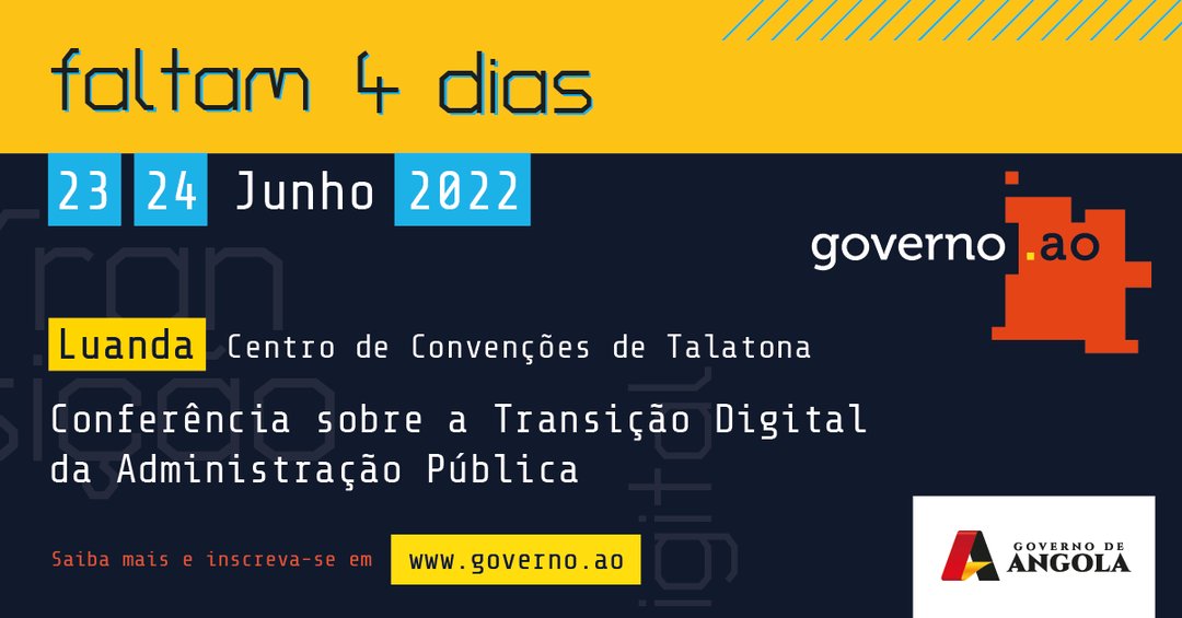 Governo_ao's tweet photo. Faltam 4 dia para a Conferência sobre a Transição Digital da Administração Pública em Angola.
⠀⠀⠀⠀⠀⠀⠀⠀⠀⠀
#admimistraçãopública #digital #luanda #angola https://t.co/9o1IP6T1fA