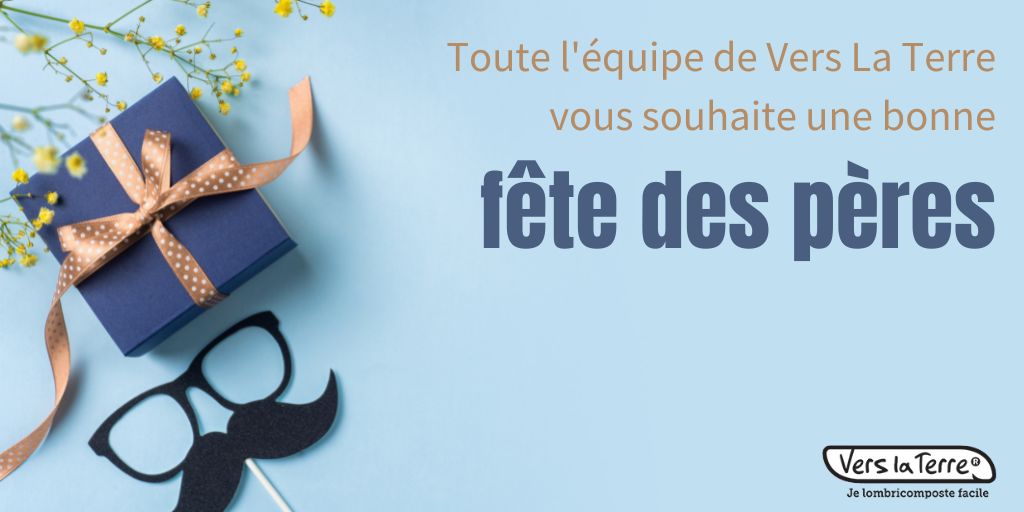 🥰 Toute l’équipe de Vers La Terre souhaite une très belle fête à tous les papas !