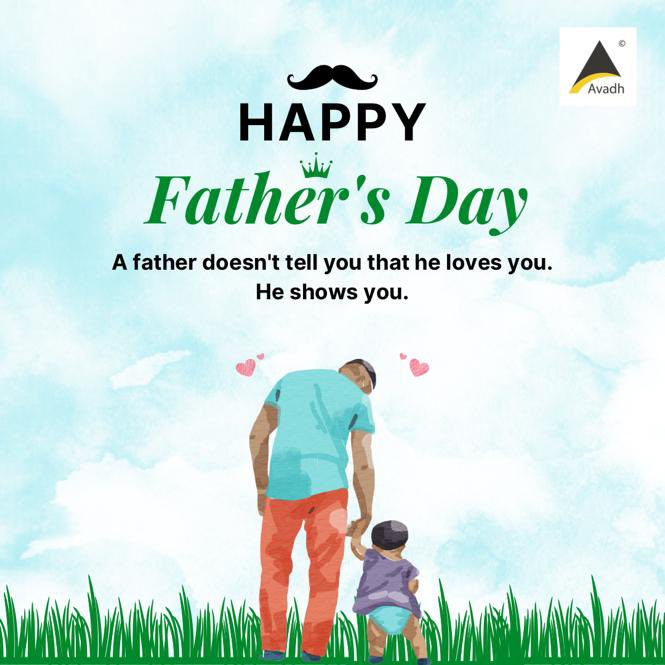 AvadhGroup's tweet photo. Happy Father’s Day to all the men out there who taught their kids to dream bigger, go further and reach higher than they ever could have on their own. https://t.co/ZTMNgHbs8l