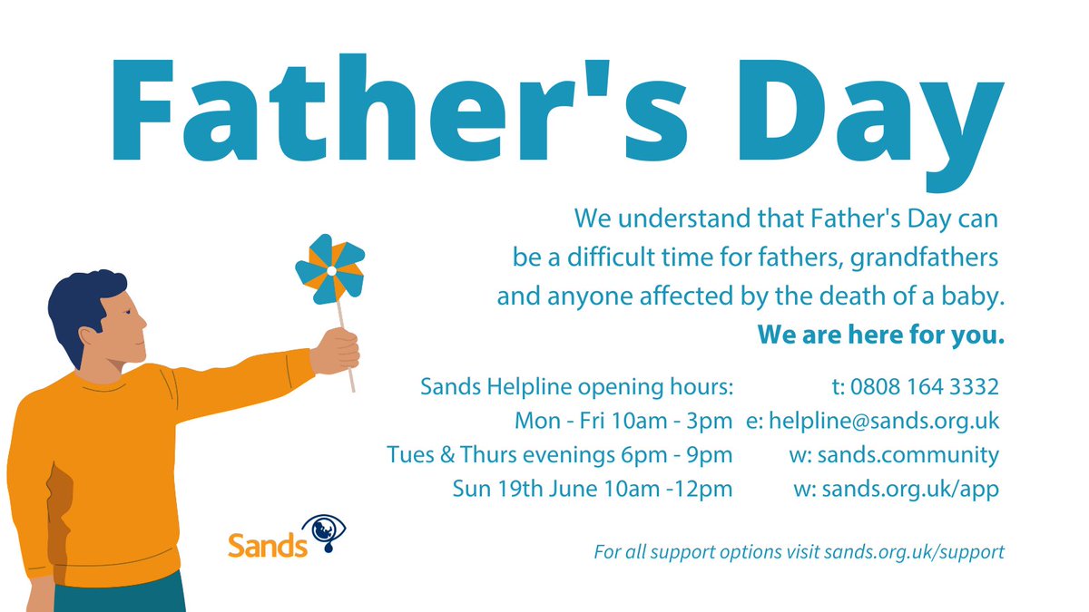We would like to wish all dads a gentle #FathersDay.  

Whether you were bereaved recently or long ago, you are still a father 💙🧡 

Our helpline is open 10am -12pm today for anyone who needs it.  

☎️ 0808 164 3332 

📧 helpline@sands.org.uk 

#WeAreSands #BabyLoss