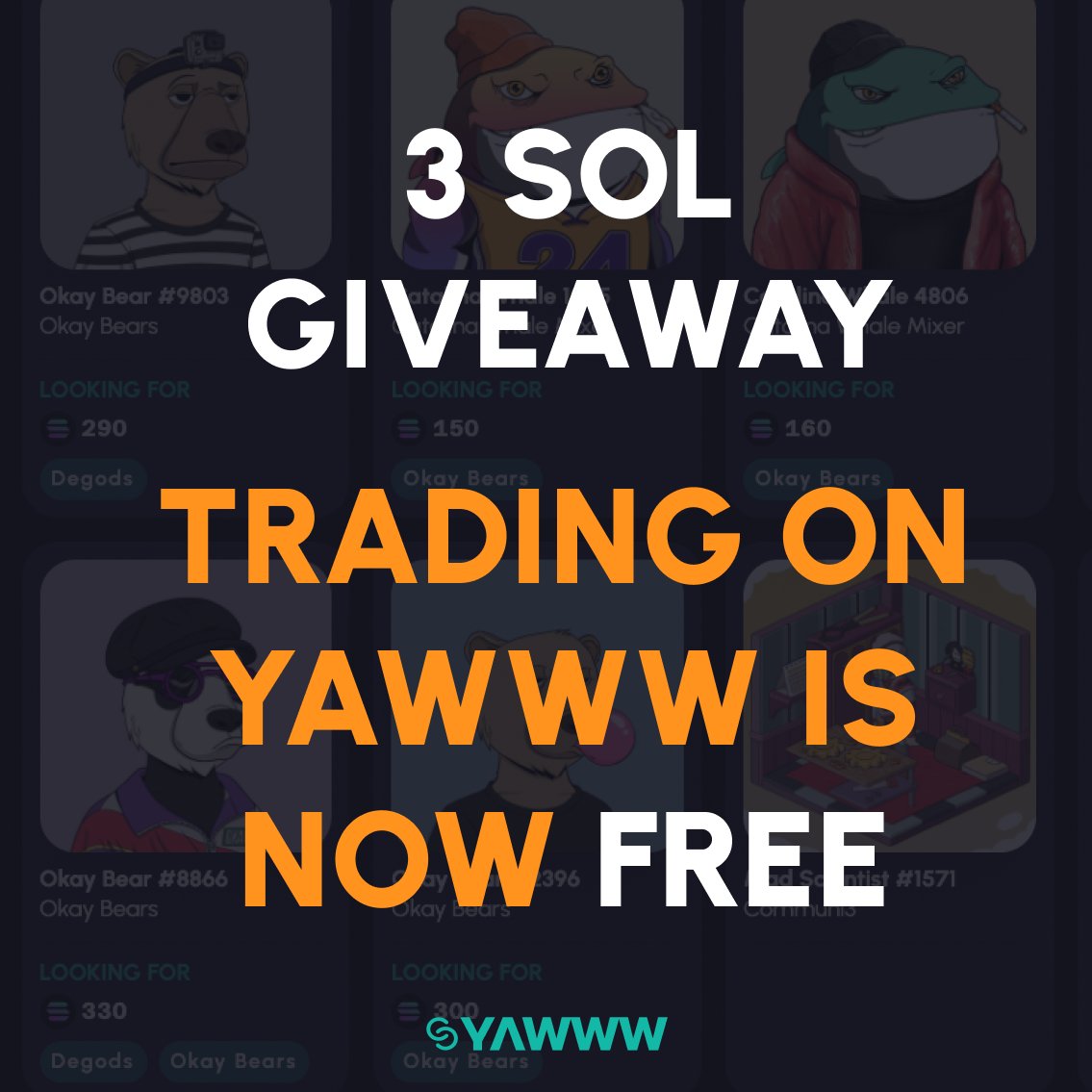 Trading on Yawww P2P is now FREE. (NO MORE 3% FEE) 
  
To celebrate this, we're giving away 3 SOL! 
 
1. Follow @YawwwNFT  
2. Like + RT + tag a friend  
3. Comment "FREE TRADING ON YAWWW"

We're also giving away a FREE DEGEN APE, details below 👇