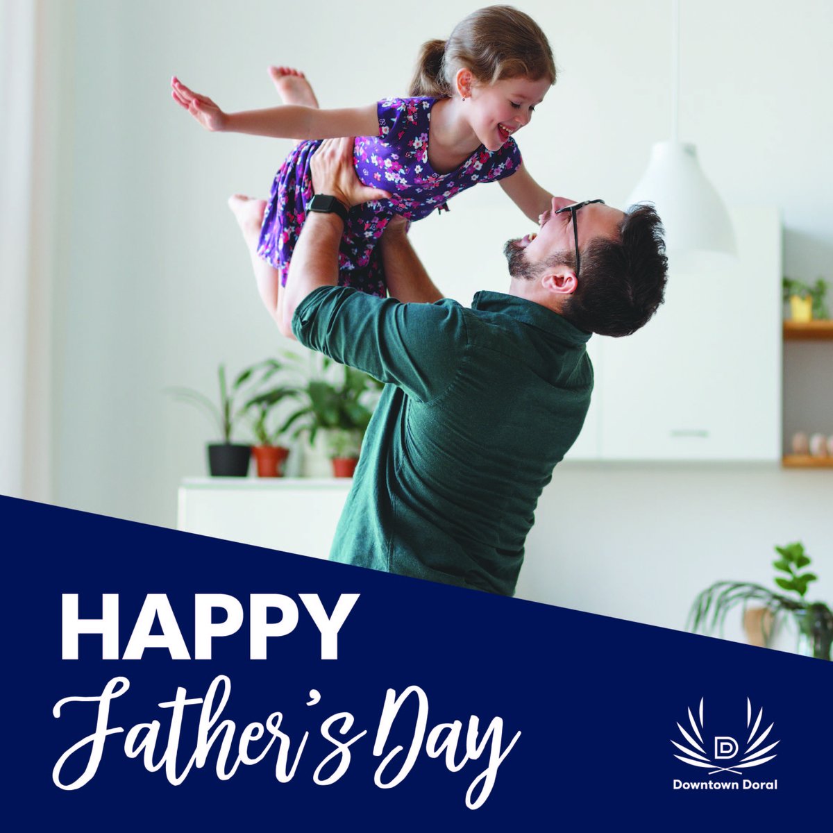 Happy Father's Day from Downtown Doral