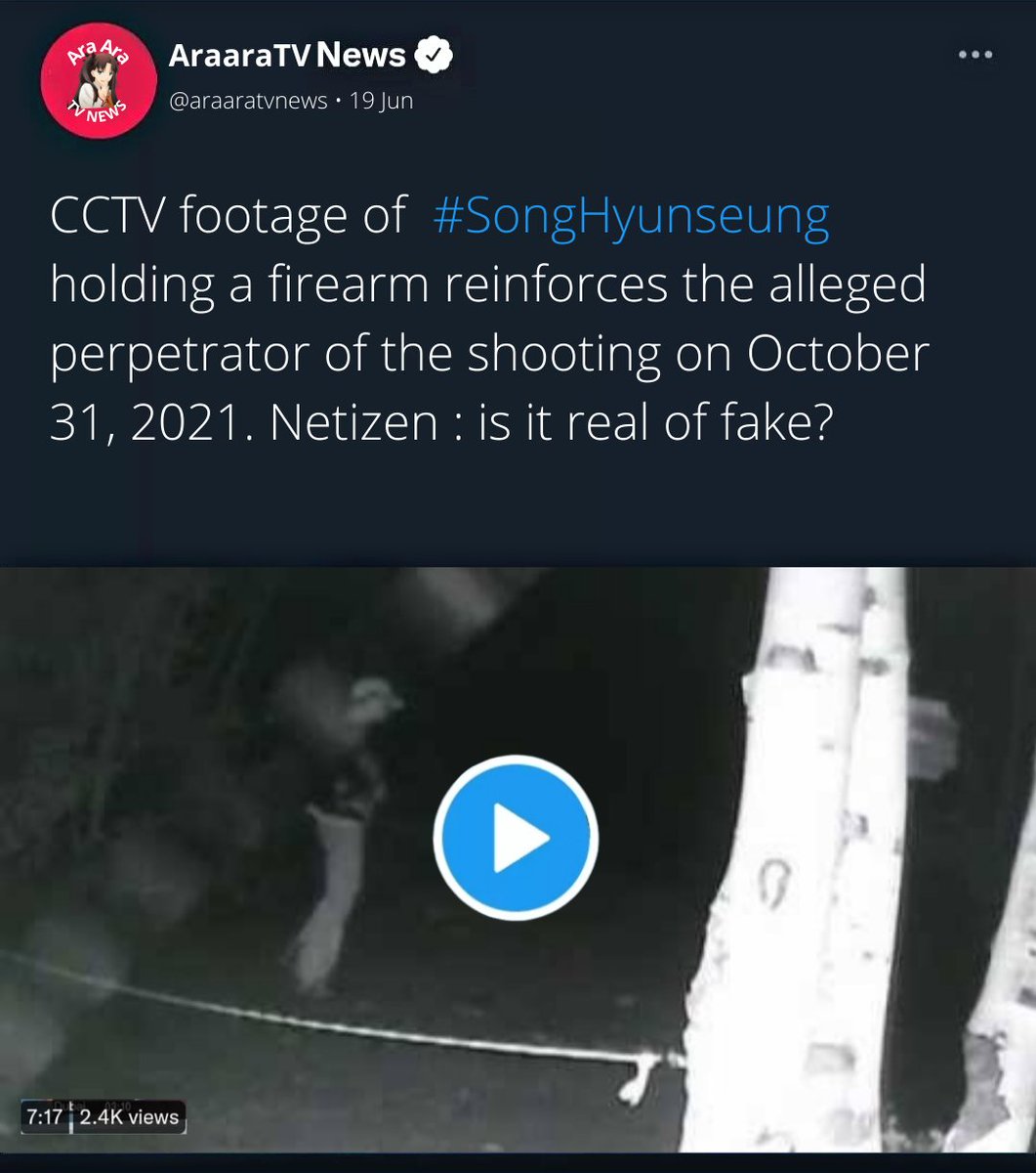 O

(19/06) Rekaman CCTV yang menunjukkan Song Hyunseung membawa senjata api tersebar di media sosial. Rekaman bertanggal 31 Oktober 2021 ini memperkuat dugaan Song Hyunseung sebagai pelaku penembakan ... (show more)