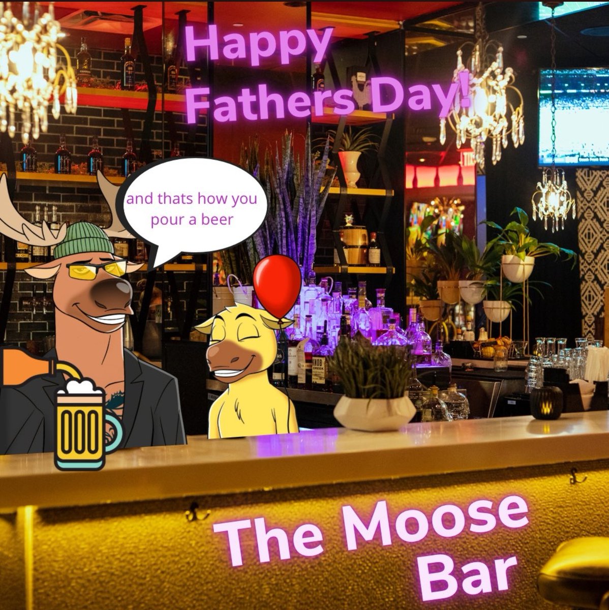 Happy Fathers Day To All The Dads Out There!! #HappyFathersDay #HappyFatherDay2022 #NFT #MooseSocietyNFT #NFTs