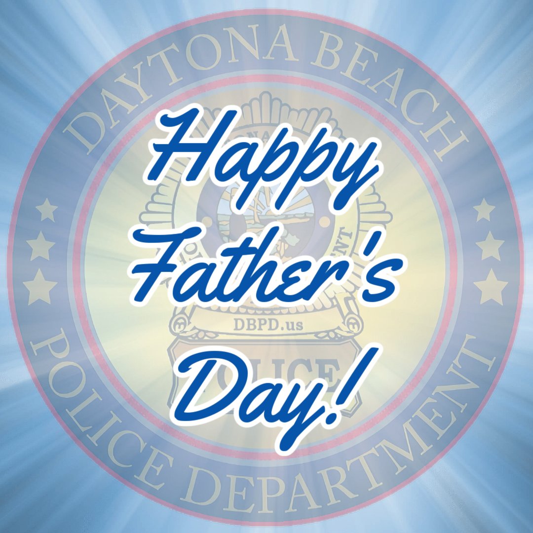 DaytonaBchPD's tweet photo. To all the dads, but especially those who wear the badge and have to work today. We appreciate you!
#HappyFathersDay #FathersDay #DaytonaBeach #DaytonaStrong #DBPDStrong #KeepDaytonaBeautiful #WorldFamousDB https://t.co/rYjOFrX0Wu