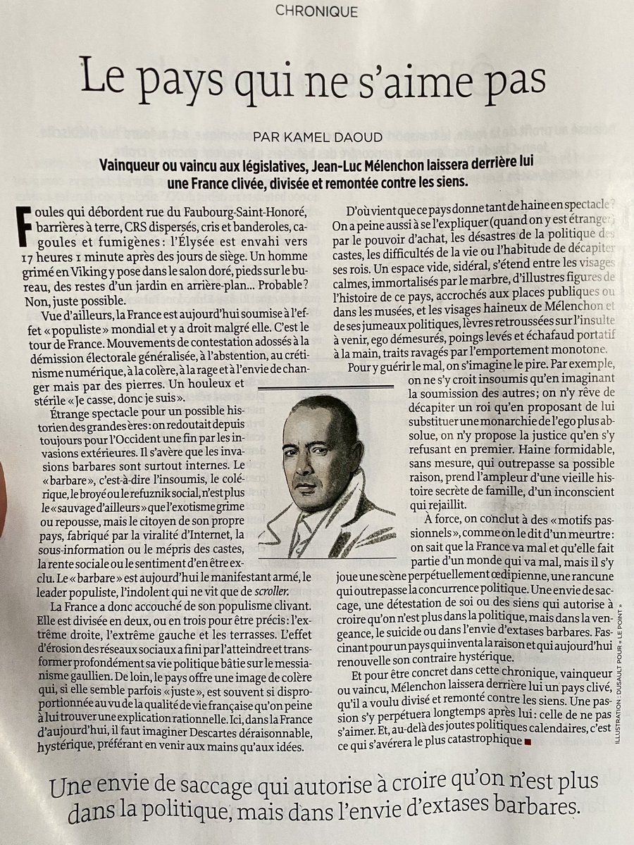 « Vainqueur ou vaincu, Mélenchon laissera derrière lui un pays clivé, qu’il a voulu divisé et remonté contre les siens. Une passion qui se perpétuera longtemps après lui : celle de ne pas s’aimer ». L’écrivain @daoud_kamel Son texte ⤵️