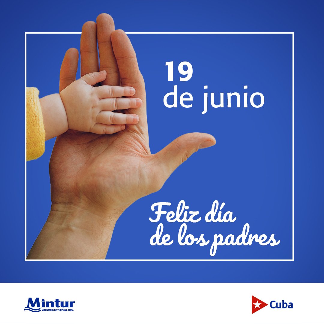 MinturCuba's tweet photo. A tí que cuidas y proteges a tu familia como el más valioso de los tesoros. Feliz día.
#Mintur #FelicidadesPapa https://t.co/8sY9W37IEP
