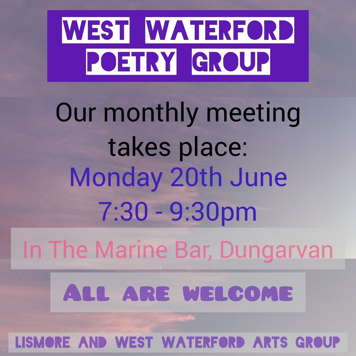 westwaterfordag's tweet photo. West Waterford Poetry Group will be meeting this Monday, 20th June in @MarineBar_wfd Dungarvan from 7:30 - 9:30pm. @David_Hollywood will be talking on the theme: 'What is Poetry?' and there will be an opportunity to share your own poetry too. All are welcome. #Waterford https://t.co/IsLiij86TT
